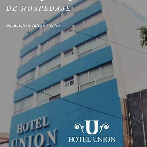 Hotel Union Guadalajara
